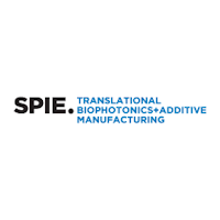 SPIE Translational Biophotonics + Additive Manufacturing for Photonics 2024 Houston