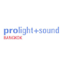 Prolight + Sound , Bangkok