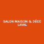 Salon Maison & Déco, Laval
