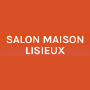 Salon Maison, Lisieux